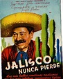 Jalisco nunca pierde - Película 1937 - Cine.com