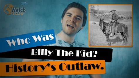 As Well As Being Historys Most Notorious Outlaw Billy The Kid Had An