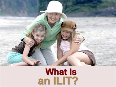 What Is An Ilit