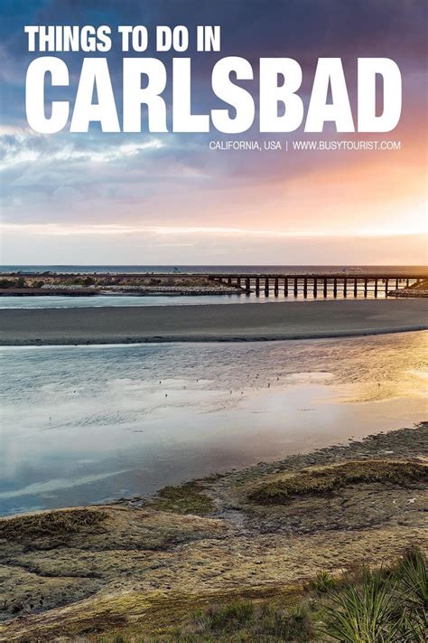 Things To Do In Carlsbad Carlsbad California California Travel