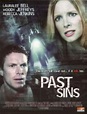 Past Sins | Film 2006 - Kritik - Trailer - News | Moviejones