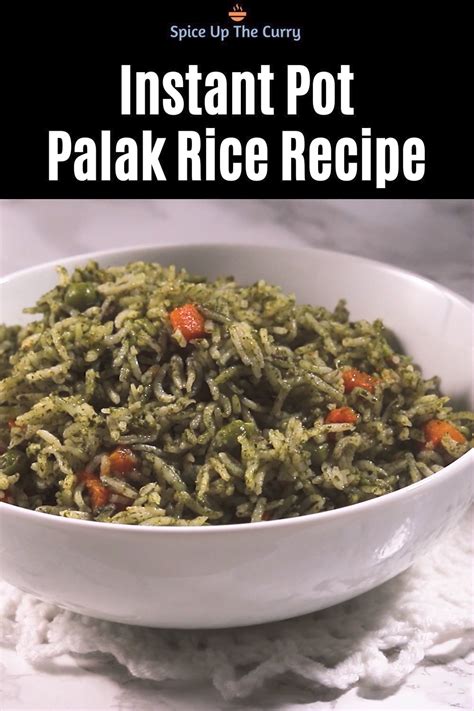 Instant Pot Spinach Rice Palak Pulao Artofit