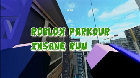 Roblox Parkour Insane Run Roblox Parkour Youtube