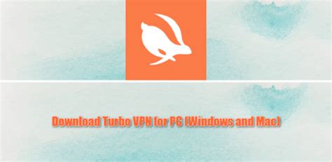 Descargar Turbo Vpn Para Pc Windows Y Mac 2023