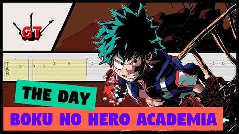 Guitar Tab The Day Boku No Hero Academia Opening 1 Youtube