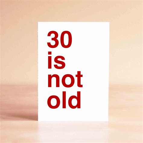 Funny 30th Birthday Card Funny Birthday Card 30 Is Not Old