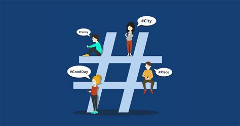 The Power Of Hashtags In Social Media Marketing