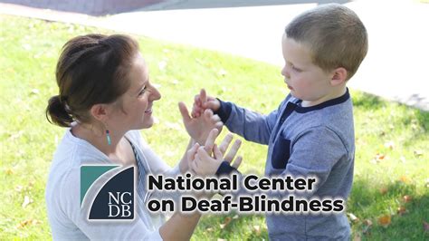 Welcome To The National Center On Deaf Blindness Youtube