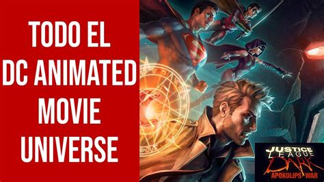 Esta Es La CronologÍa Del Dc Animated Movie Universe Youtube