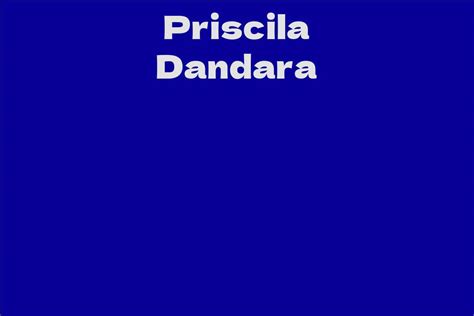 Priscila Dandara Facts Bio Career Net Worth Aidwiki