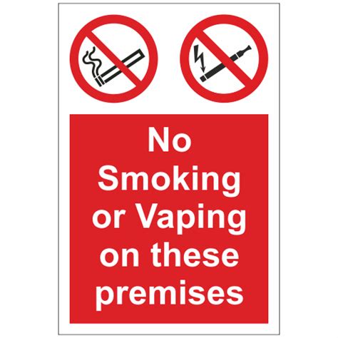 No Smoking Or Vaping On These Premises Sign Smoking Signs Safety
