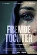 Fremde Tochter (2017) | Film, Trailer, Kritik