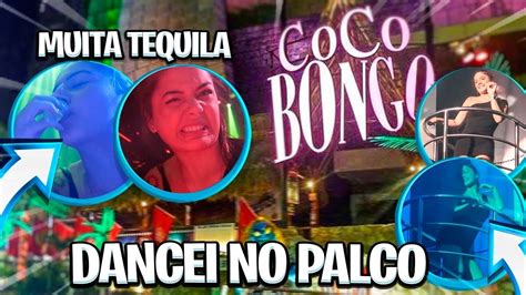 vlog na balada coco bongo em cancÚn rolezão youtube