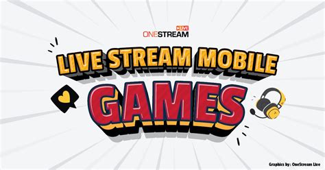 How To Live Stream Mobile Games With Onestream Live