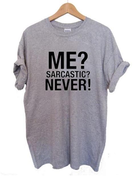Me Sarcastic Never T Shirt Size Smlxl2xl3xl