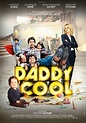 Daddy Cool - Película 2017 - SensaCine.com