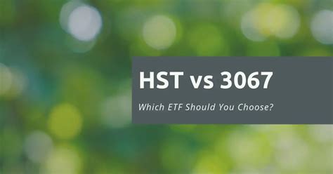 Hst Vs 3067 Which Hang Seng Tech Etf Should You Choose 2024