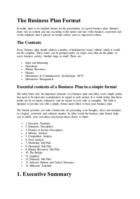 Business concept (what you do or what you intend to do). The business plan format