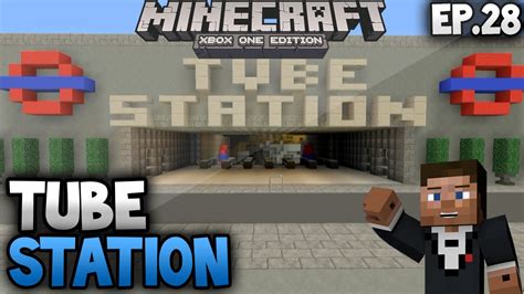 Minecraft Xbox One Building A Modern Cityep28 Tube Station Part 2