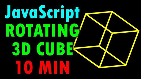 How To Create A Rotating 3d Cube In Javascript Youtube