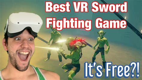 Best Vr Sword Fighting Game Is Free Quest 2 Battle Talent Vr