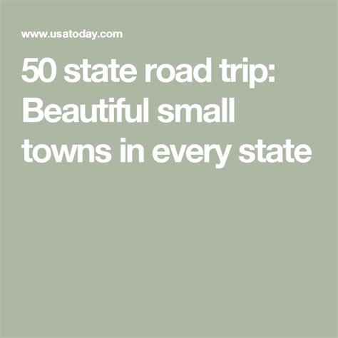 50 State Road Trip Beautiful Small Towns In Every State Road Trip Small Towns Towns