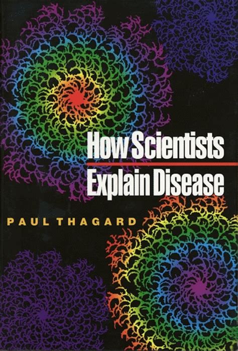 How Scientists Explain Disease Princeton University Press