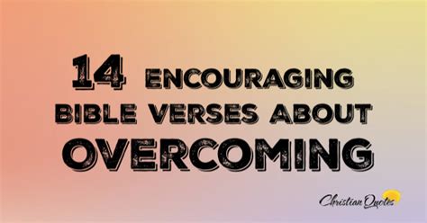 14 Encouraging Bible Verses About Overcoming