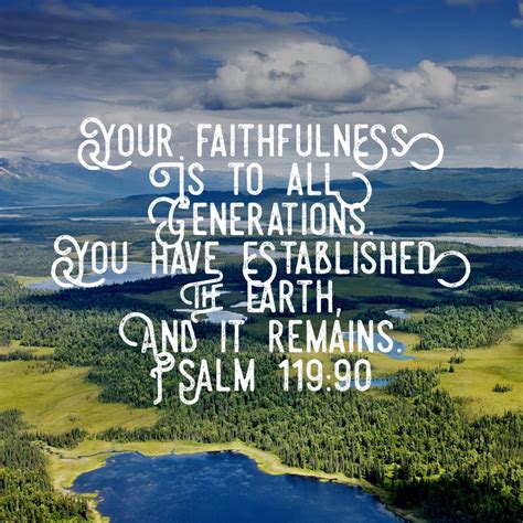 Psalm 11990 Faithfulness Psalms Bible Encouragement