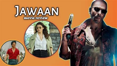 Jawaan Movie Reviewshah Rukh Khan Nayantharaatle Kumar Sanjay Datt Youtube
