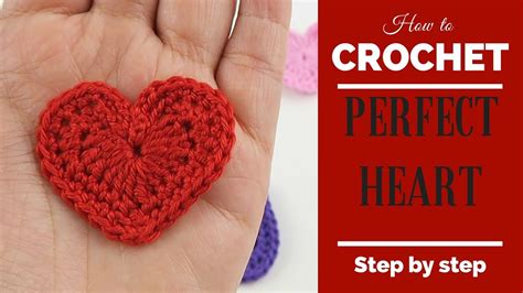 Crochet Tutorial For Absolute Beginners Perfect Heart Youtube