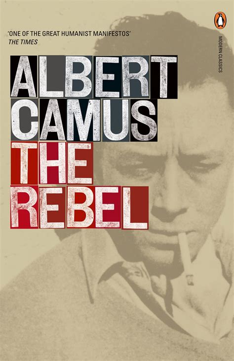 The Rebel By Albert Camus Penguin Books Australia