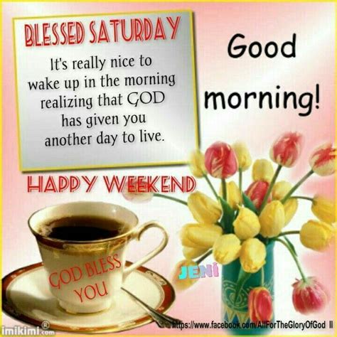 Saturday Blessings Happy Weekend Pictures Happy Saturday Images Good
