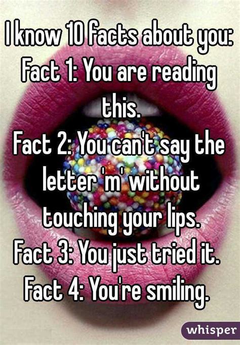 I Know 10 Facts About You Fact 1 You Are Reading This Fact 2 You