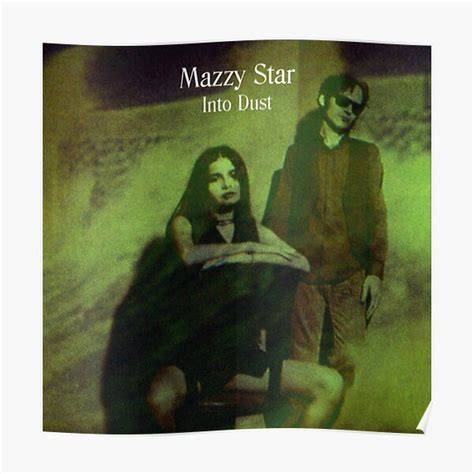 Mazzy Star Into Dust Cover Poster By 90sloversangel