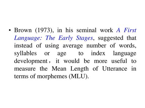 Roger Browns 1973 First Language Development Study And Mlu Ppt