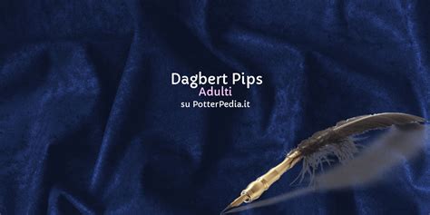 Pips Dagbert Su Harry Potter Enciclopedia Potterpediait By Harrywebnet