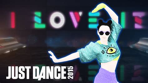Icona Pop Ft Charli Xcx I Love It Just Dance 2015 Gameplay Uk