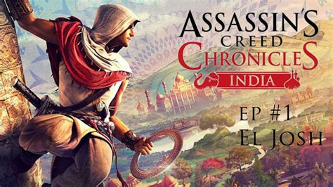 Episodio Assassin S Creed Chronicles India Youtube