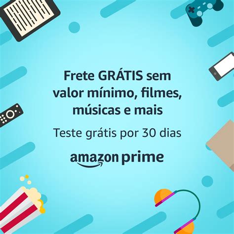 Amazon Prime 30 dias Grátis Aqui Tem Pechincha