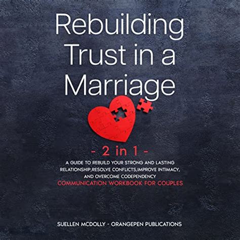 Rebuilding Trust In A Marriage 2 In 1 By Suellen Mcdolly Orangepen