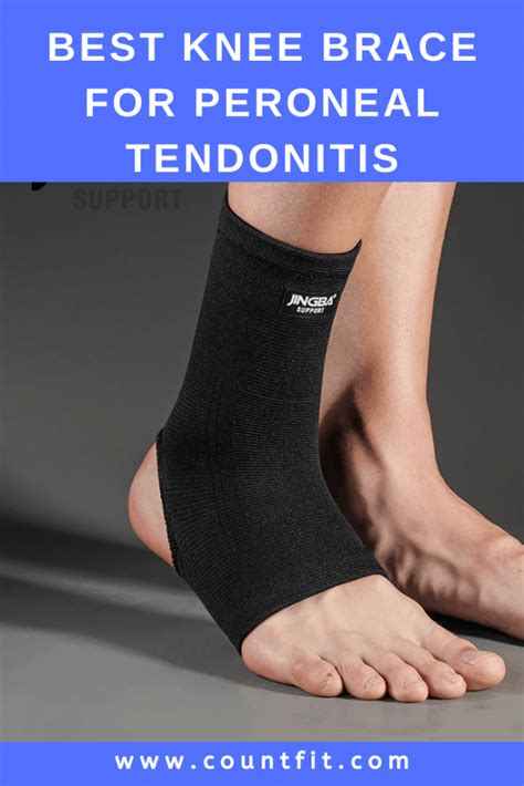 Top 8 Best Ankle Brace For Peroneal Tendonitis Countfit