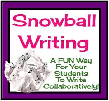 Snowball Writing Collaborative Narrative Writing Your St Writing
