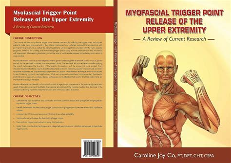 Jp Myofascial Trigger Point Release Of The Upper Extremity A Review Of Current