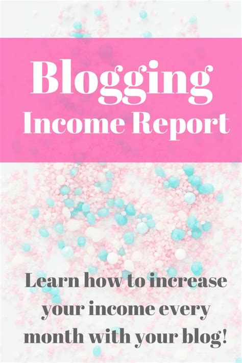 a pink and white background with text that reads blogging income report learn how to increase your