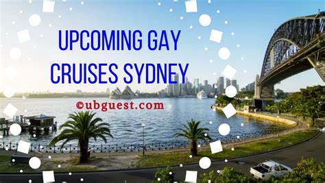 Upcoming Gay Cruises Sydney