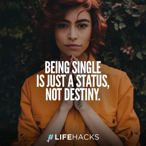 30 Being Single Quotes That Will Make People Re Think Relationships