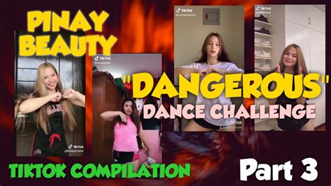 Dangerous Dance Challenge Pinay Beauty Tiktok Compilation 2020 Part 3 Youtube