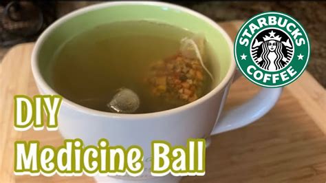 Diy Medicine Ball Cold Buster Starbucks Dupe Youtube