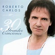 30 Grandes Canciones - Roberto Carlos